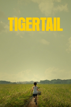 Watch Tigertail movies free hd online