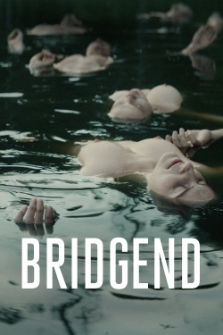 Watch Bridgend movies free hd online