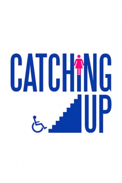 Watch Catching Up movies free hd online