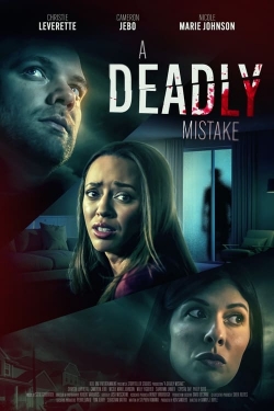 Watch A Deadly Mistake movies free hd online