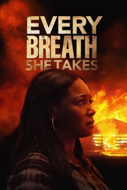 Watch Every Breath She Takes movies free hd online