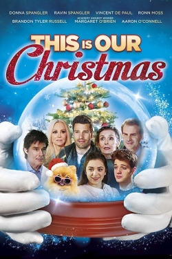 Watch This Is Our Christmas movies free hd online