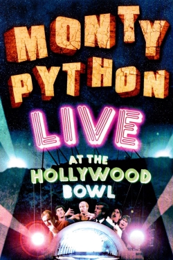 Watch Monty Python Live at the Hollywood Bowl movies free hd online