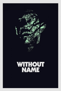 Watch Without Name movies free hd online