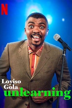 Watch Loyiso Gola: Unlearning movies free hd online