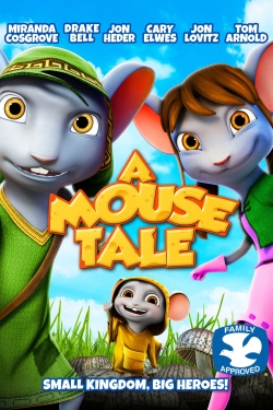 Watch A Mouse Tale movies free hd online