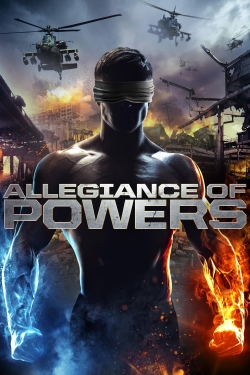 Watch Allegiance of Powers movies free hd online