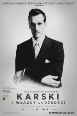 Watch Karski & The Lords of Humanity movies free hd online