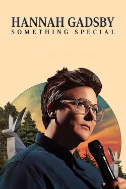 Watch Hannah Gadsby: Something Special movies free hd online