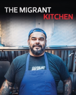 Watch The Migrant Kitchen movies free hd online