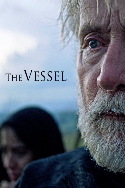 Watch The Vessel movies free hd online