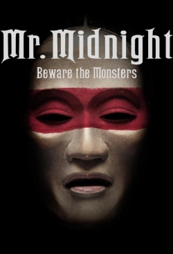 Watch Mr. Midnight: Beware the Monsters movies free hd online