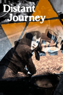 Watch Distant Journey movies free hd online