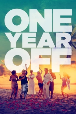 Watch One Year Off movies free hd online