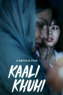 Watch Kaali Khuhi movies free hd online