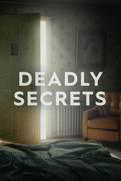 Watch Deadly Secrets movies free hd online