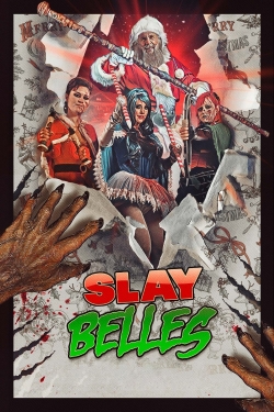 Watch Slay Belles movies free hd online