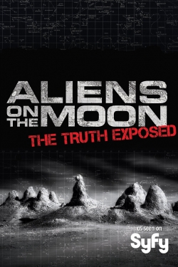 Watch Aliens on the Moon: The Truth Exposed movies free hd online