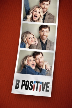 Watch B Positive movies free hd online