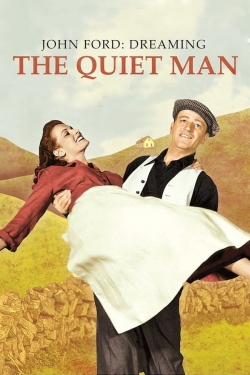 Watch John Ford: Dreaming the Quiet Man movies free hd online