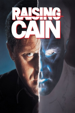 Watch Raising Cain movies free hd online