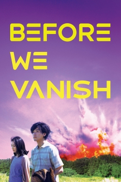 Watch Before We Vanish movies free hd online