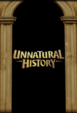 Watch Unnatural History movies free hd online