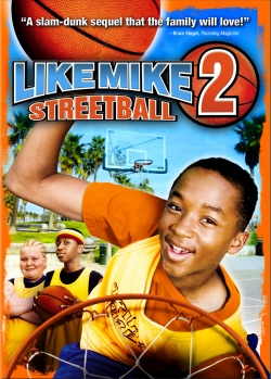 Watch Like Mike 2: Streetball movies free hd online