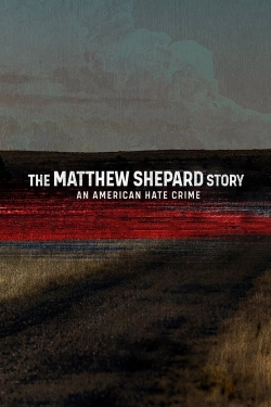 Watch The Matthew Shepard Story: An American Hate Crime movies free hd online