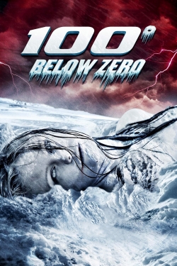 Watch 100 Degrees Below Zero movies free hd online