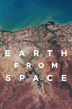 Watch Earth from Space movies free hd online