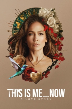 Watch This Is Me…Now movies free hd online