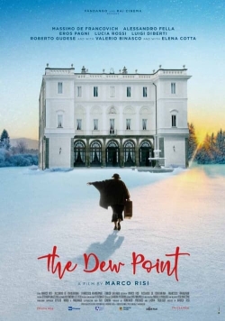 Watch The Dew Point movies free hd online