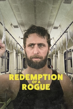 Watch Redemption of a Rogue movies free hd online