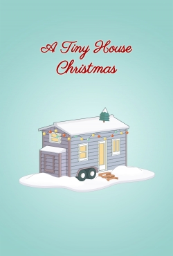 Watch A Tiny House Christmas movies free hd online