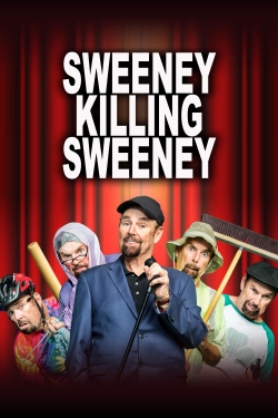 Watch Sweeney Killing Sweeney movies free hd online