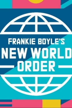 Watch Frankie Boyle's New World Order movies free hd online