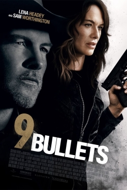 Watch 9 Bullets movies free hd online