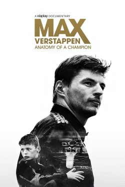 Watch Max Verstappen: Anatomy of a Champion movies free hd online