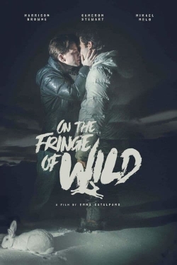 Watch On the Fringe of Wild movies free hd online