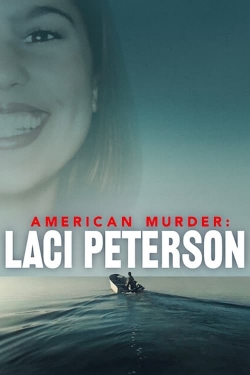 Watch American Murder: Laci Peterson movies free hd online