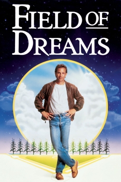 Watch Field of Dreams movies free hd online