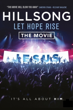 Watch Hillsong: Let Hope Rise movies free hd online