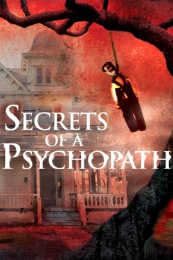 Watch Secrets of a Psychopath movies free hd online