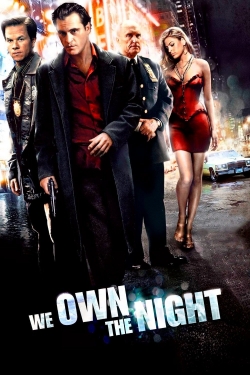 Watch We Own the Night movies free hd online