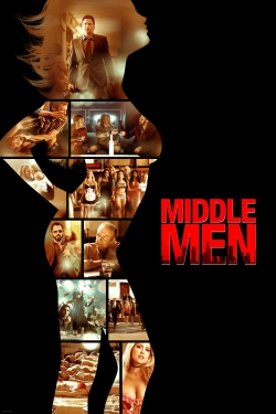 Watch Middle Men movies free hd online