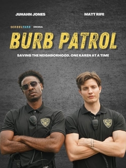 Watch Burb Patrol movies free hd online