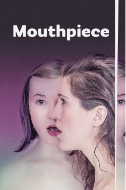 Watch Mouthpiece movies free hd online