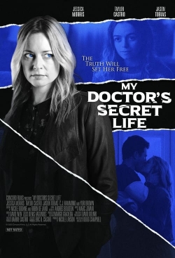 Watch My Doctor's Secret Life movies free hd online