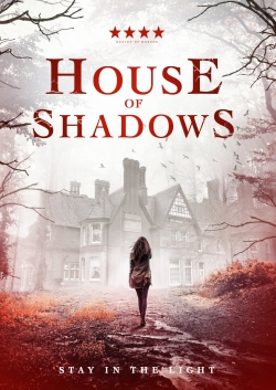 Watch House of Shadows movies free hd online